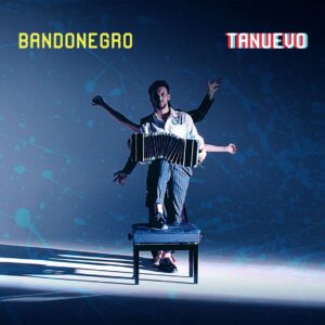 Bandonegro - Tanuevo Album Cover