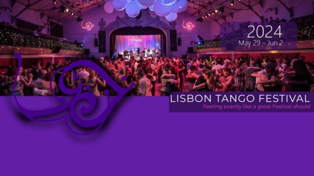 Lisbon Tango Festival 2024 on 030tango
