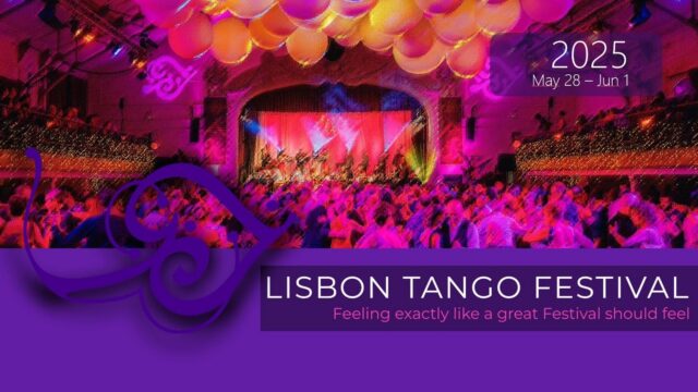 Lisbon Tango Festival 2025 on 030tango